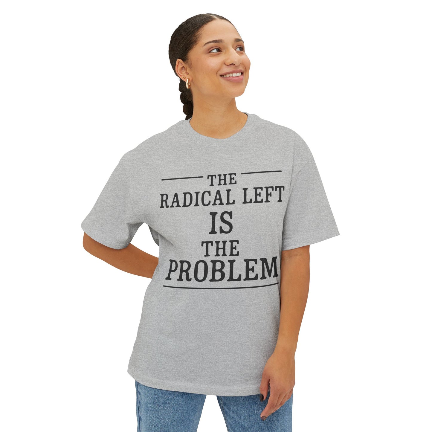 Unisex Oversized Tee - The Radical Left Is The Problem - Casual Statement Shirt, Gift for Activists, Trendy Everyday Wear, Political [...]