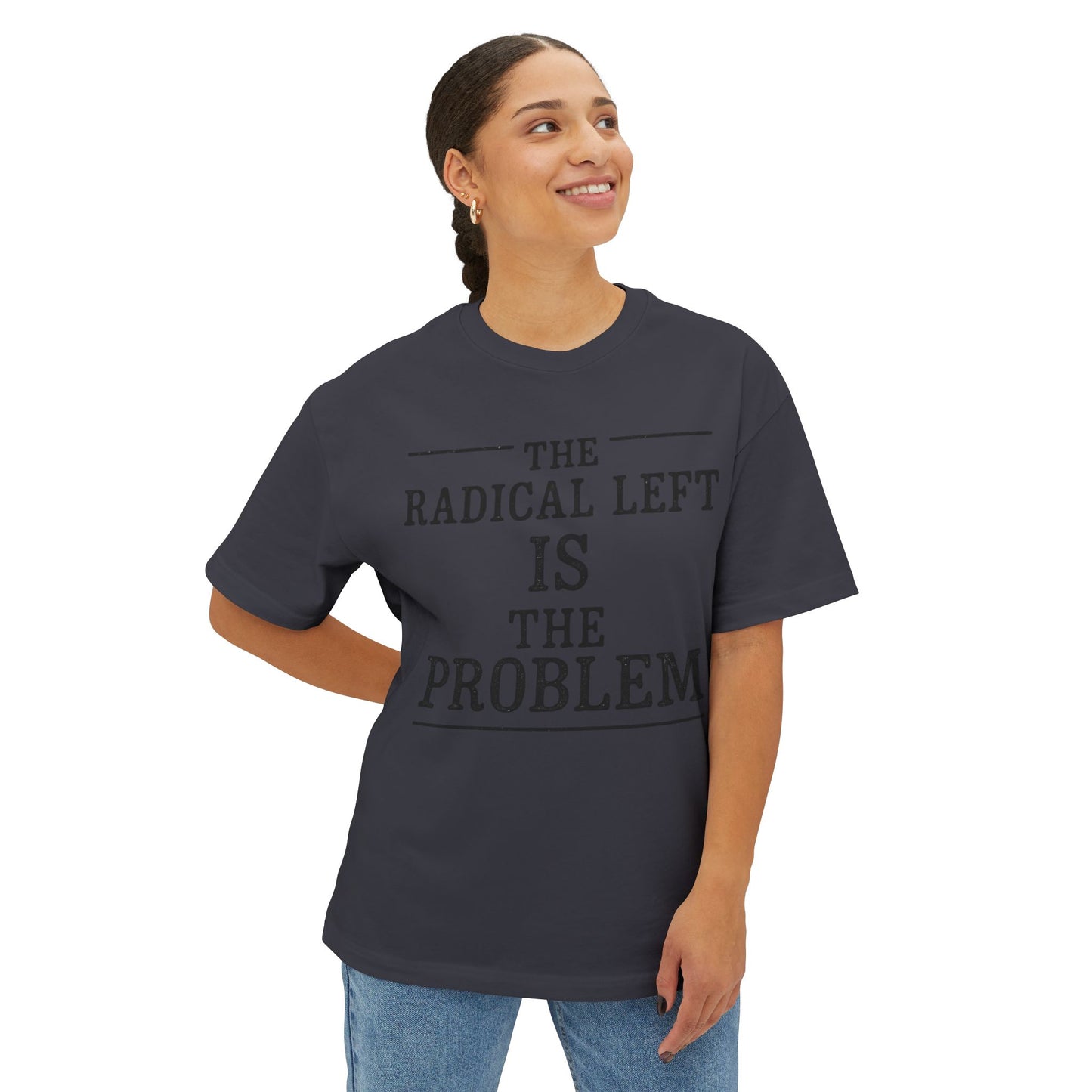 Unisex Oversized Tee - The Radical Left Is The Problem - Casual Statement Shirt, Gift for Activists, Trendy Everyday Wear, Political [...]